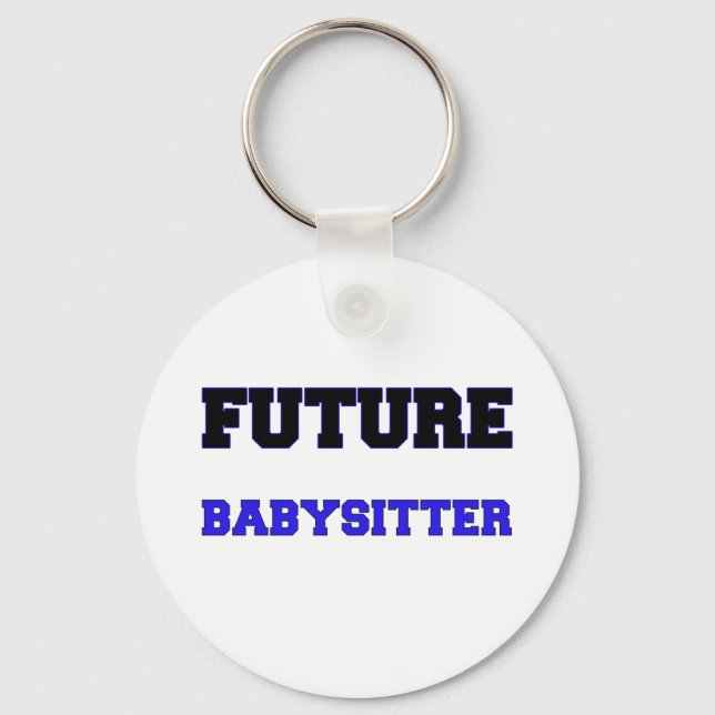 Future Babysitter Key Ring (Front)
