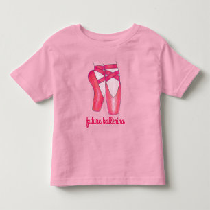 Future Ballerina Pink Ballet Pointe Toe Dance Shoe Toddler T-Shirt