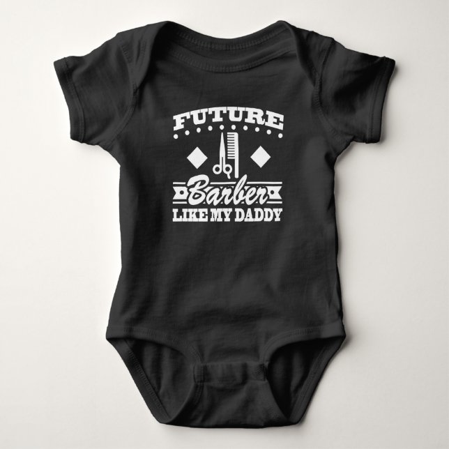 FUTURE BARBER LIKE MY DADDY BABY BODYSUIT (Front)