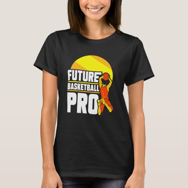 Future Basketball Pro Match Team Player Coach T-Shirt (Front)