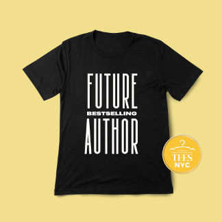Future Best Selling Author T-Shirt