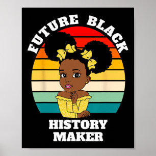 Future Black History Maker Juneteenth Hbcu Afro Gi Poster