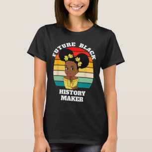 Future Black History Maker Juneteenth Hbcu Afro Gi T-Shirt