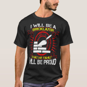 Future Bricklayer Family Proud Gift T-Shirt
