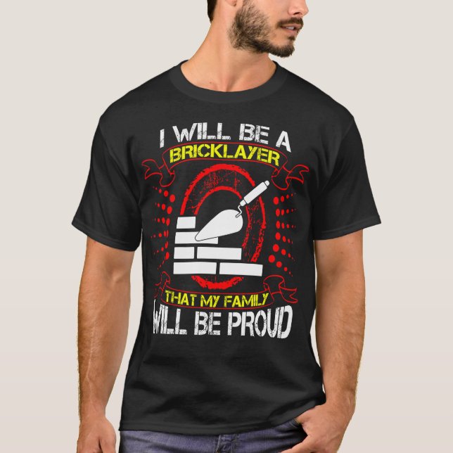 Future Bricklayer Family Proud Gift T-Shirt (Front)