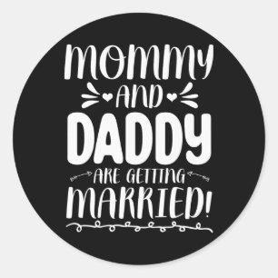 Future Bride And Groom Mum And Dad Are Getting Mar Classic Round Sticker