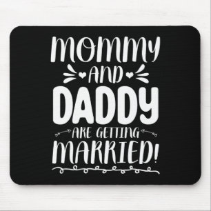 Future Bride And Groom Mum And Dad Are Getting Mar Mouse Mat