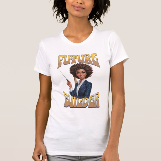 Future Builder T-Shirt (Front)