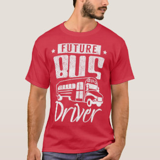 Future Bus Driver 3 T-Shirt