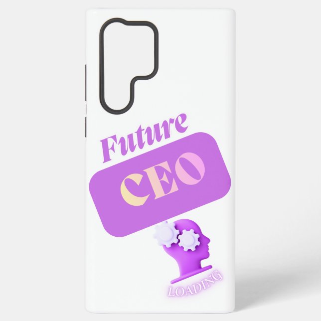 Future CEO Loading Samsung Galaxy S22 Ultra Case (Back)