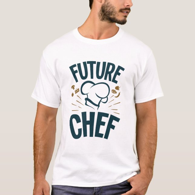 Future Chef Cooking Lover Culinary School T-Shirt (Front)