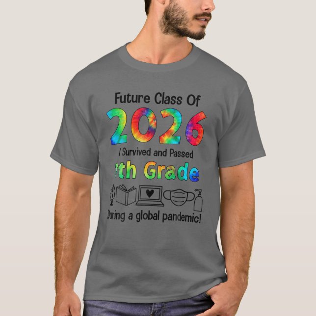 Future Class Of 2026, I Survived T-Shirt (Front)