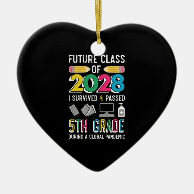 Future Class of 2028 Survived & Passed 5th Grade Ceramic Tree Decoration (Front)