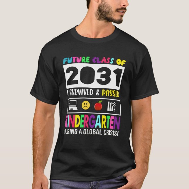 Future Class Of 2031 Kindergarten  Graduation 2023 T-Shirt (Front)