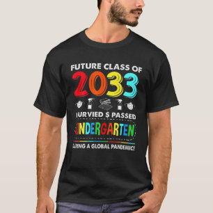 Future Class Of 2033 Kindergarten Team Gift Back T T-Shirt