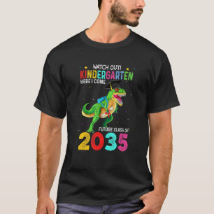 Future Class Of 2035 Here I Come Kindergarten Dino T-Shirt