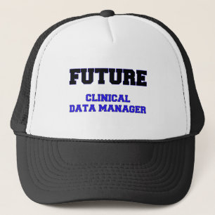 Future Clinical Data Manager Trucker Hat