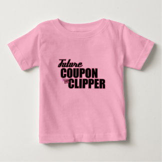 Future Coupon Clipper - 6-24 mo Girl Baby T-Shirt
