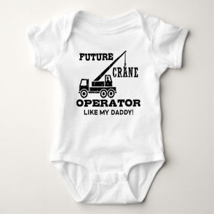 Future Crane Operator Like My Daddy Baby Bodysuit
