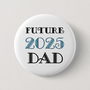Future Dad 2025 6 Cm Round Badge