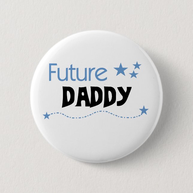 Future Daddy 6 Cm Round Badge (Front)