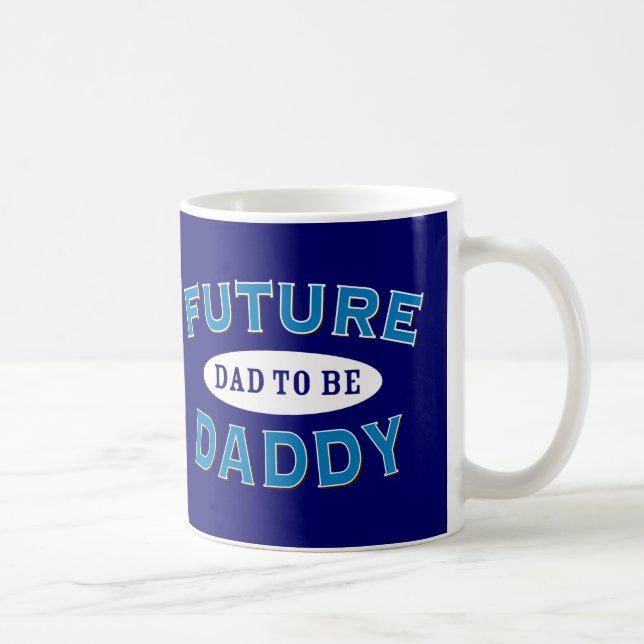 Future Daddy - Dad to Be Coffee Mug (Right)