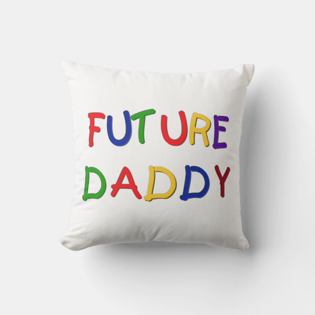 Future Daddy Primary Colours T-shirts and Gifts Cushion (Front)