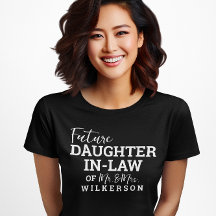 Future Daughter In Law BV Bride Wedding