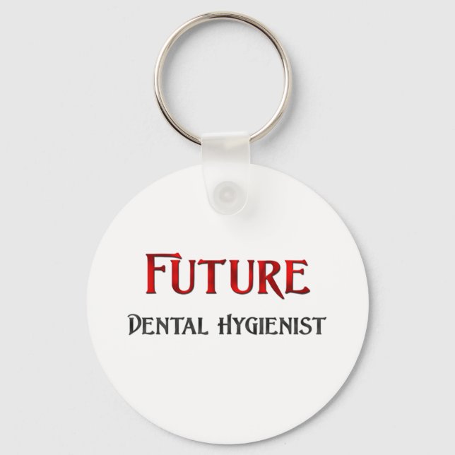 Future Dental Hygienist Key Ring (Front)