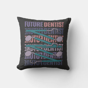 Future Dentist    Cushion