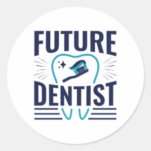 Future Dentist Dental School Student Graduation Classic Round Sticker