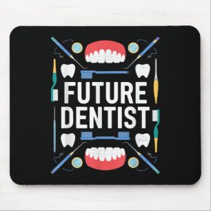 Future Dentist Graduation School Kids Toddler Wome Mouse Mat