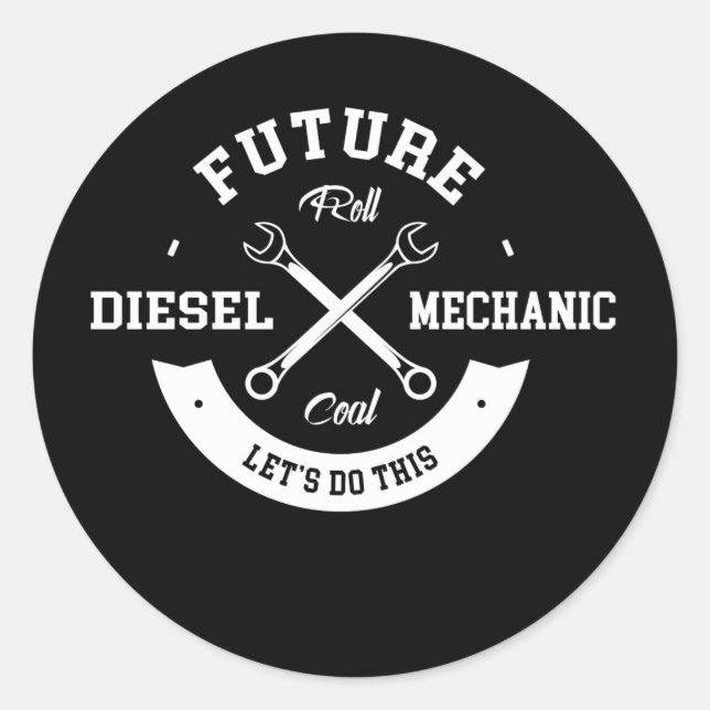 Future Diesel Mechanic Roll Coal Classic Round Sticker (Front)