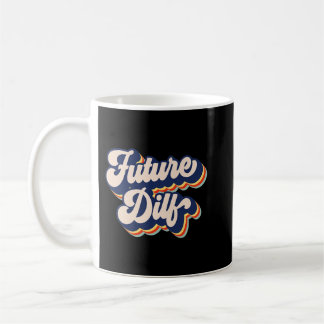 Future DILF Retro Hot Dad Vintage Men's Future DIL Coffee Mug