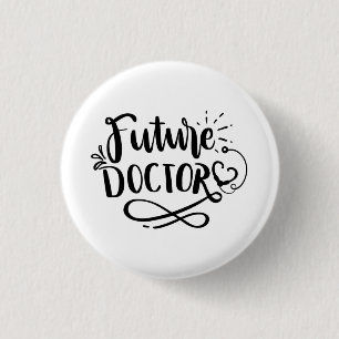 Future doctor    3 cm round badge