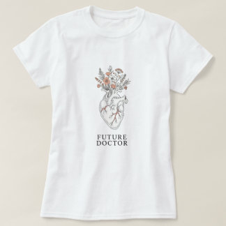 Future Doctor | Anatomical Heart with Floral Bouqu T-Shirt