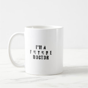 Future Doctor Grunge Typography Design Coffee Mug