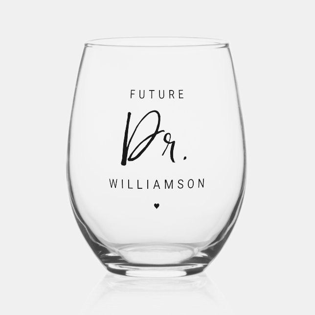 Future Doctor | Medical School Doctoral Student Stemless Wine Glass (Front)
