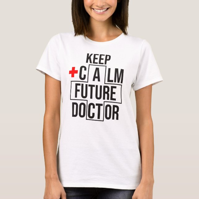future doctor Shirt For doctor Lovers. (Front)