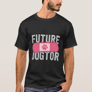 Future Dogtor Dog Vet Veterinarian Student Gifts K T-Shirt