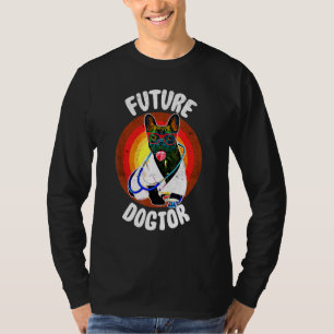 Future Dogtor For Vet  Veterinarian Students And P T-Shirt