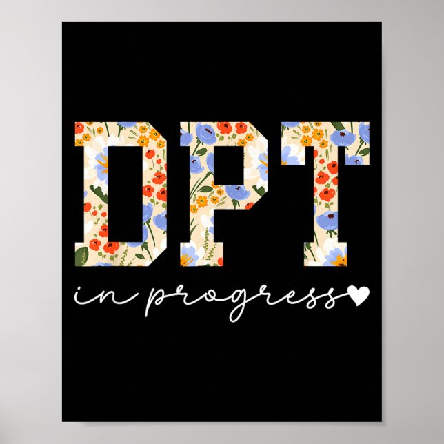 Future dpt in progress doctor of physical therapy poster (Front)