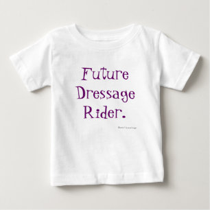 Future Dressage Rider. Baby T-Shirt