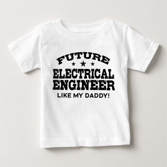 Future Electrical Engineer Baby T-Shirt (Front)
