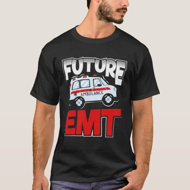 Future EMT Paramedic EMS Technician T-Shirt (Front)