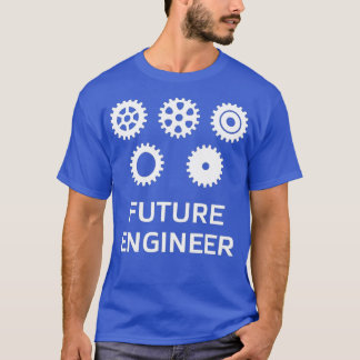 Future Engineer For Kids and ns T-Shirt