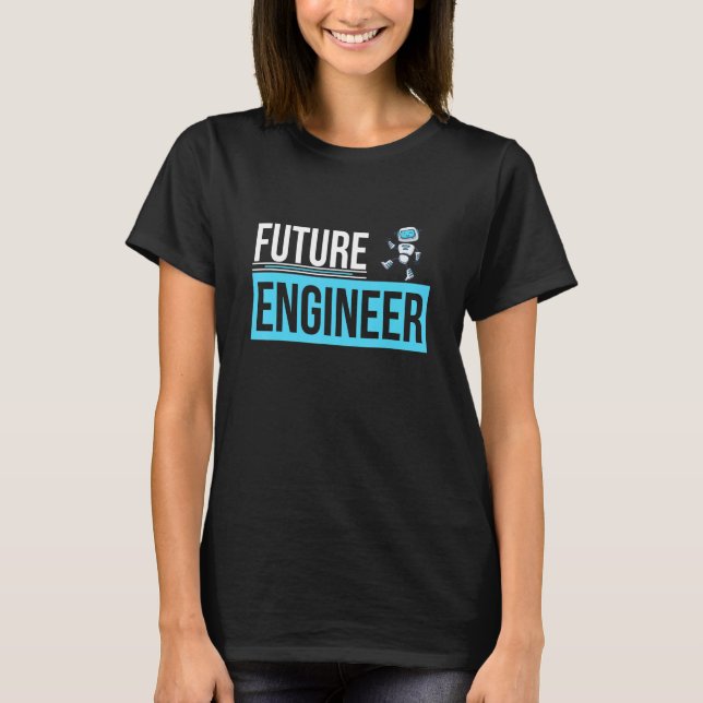 Future Engineer U2013 Robotics Robot Engineer Mach T-Shirt (Front)