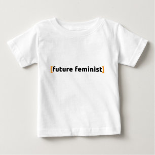 [future feminist] baby T-Shirt