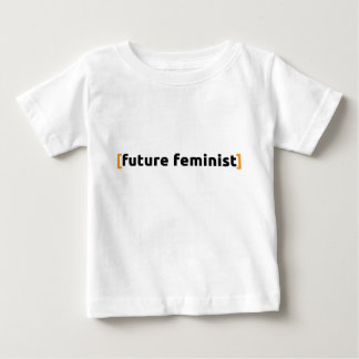 [future feminist] baby T-Shirt