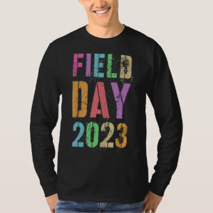 Future Field Day 2023 Teacher I'm Just Here For Su T-Shirt